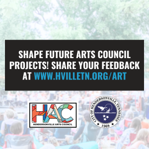 text reads shape future arts council projects! share your feedback at www.hvilletn.org/art